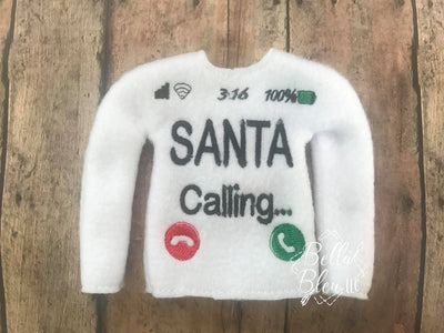Santa Calling ITH Elf Sweater Shirt
