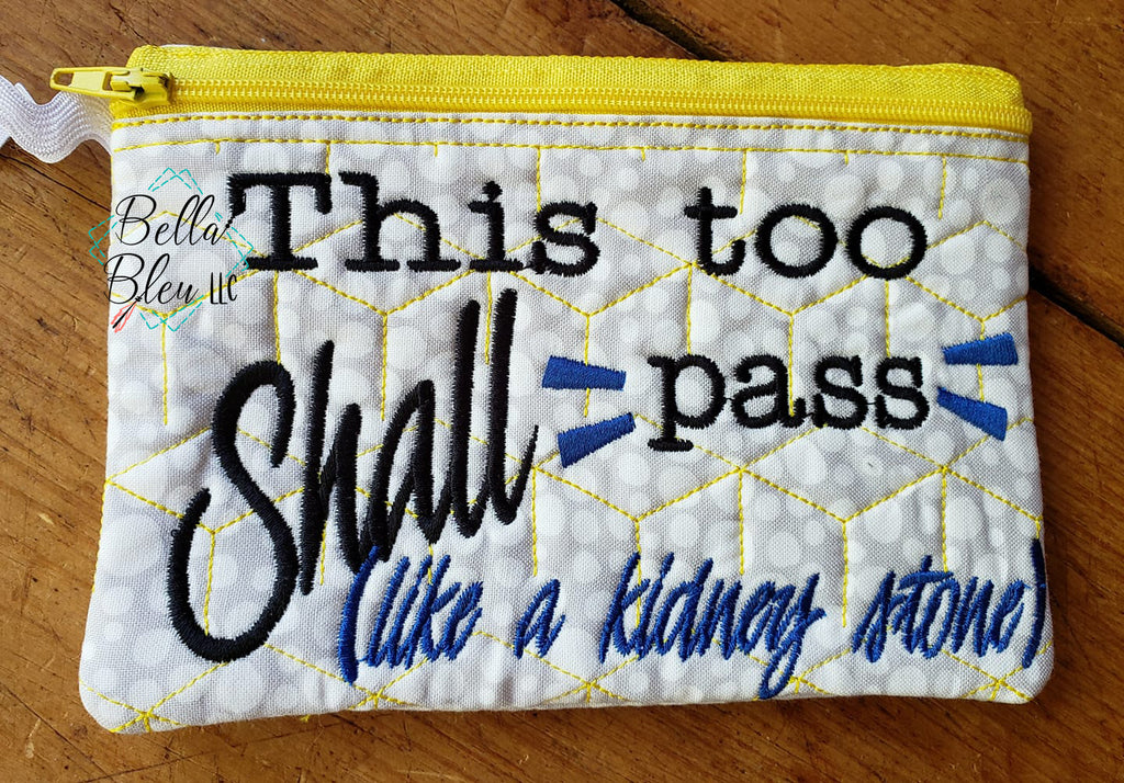 ITH This too shall pass....like a kidney stone Zipper bag wallet