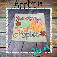Sweeter than Pumpkin Spice Applique Embroidery Design