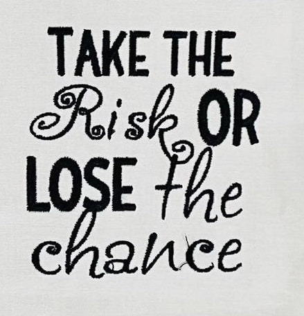 Take the Risk Inspirational Design