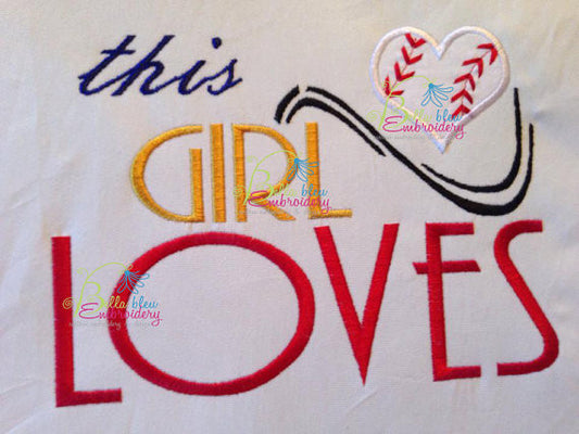 This Girl loves heart baseball Applique Embroidery Design