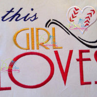 This Girl loves heart baseball Applique Embroidery Design