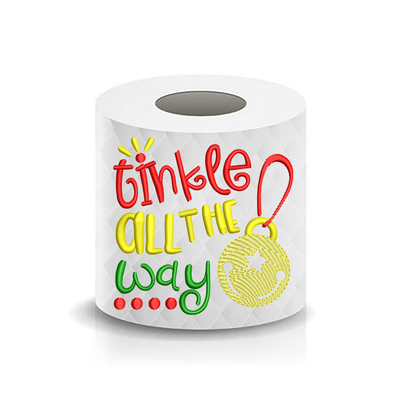 Christmas Funny Saying Tinkle all the way Toilet Paper Machine Embroidery Design sketchy