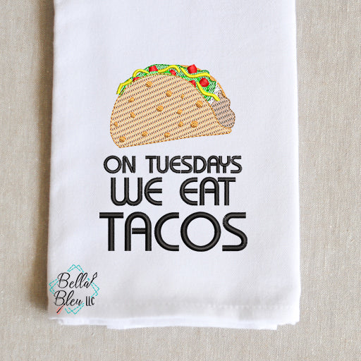 Taco Tuesday Saying Machine Embroidery Kitchen towel