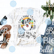 Aussie Dog " I don't need therapy I just need to walk my dog " Ready to Press Sublimation transfer