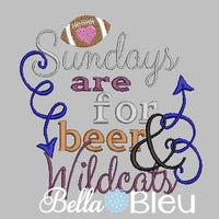 Sundays are for beer and Wildcats football machine embroidery design