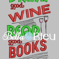 Reading Pillow Quote, Reading Pillow Embroidery design, Saying Quotes, Drink Good Wine, Read good books embroidery design