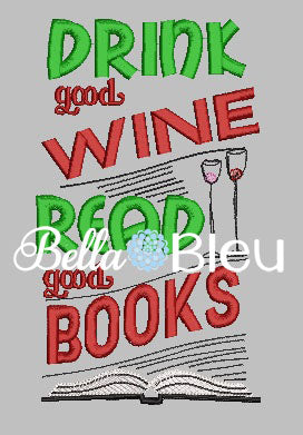 Reading Pillow Quote, Reading Pillow Embroidery design, Saying Quotes, Drink Good Wine, Read good books embroidery design