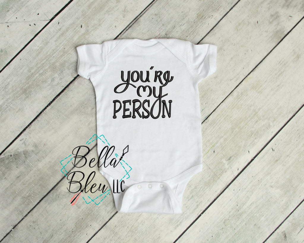 You're my person saying - embroidery Design - baby gift Embroidery design